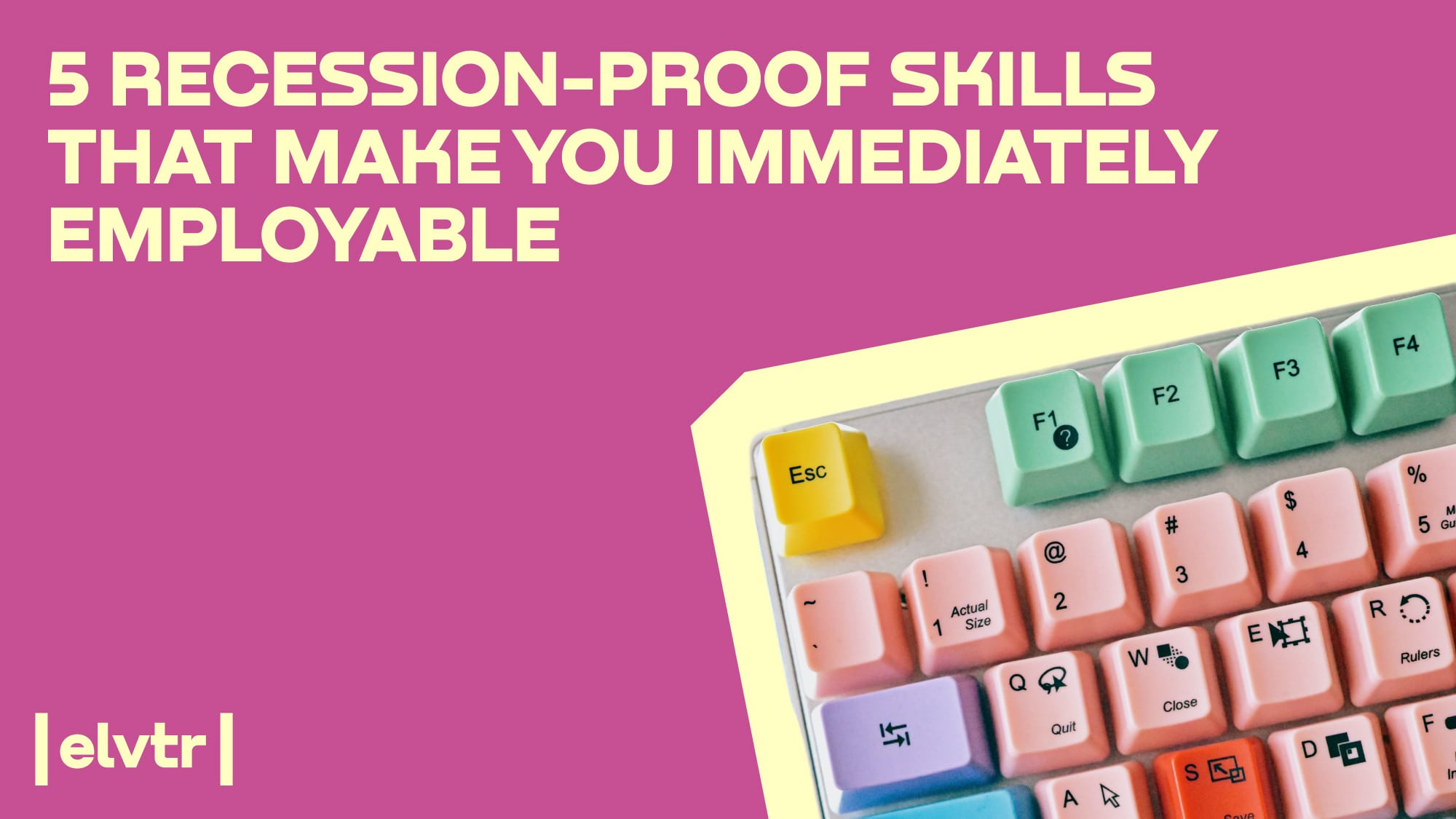 5 recession-proof skills that make you immediately employable