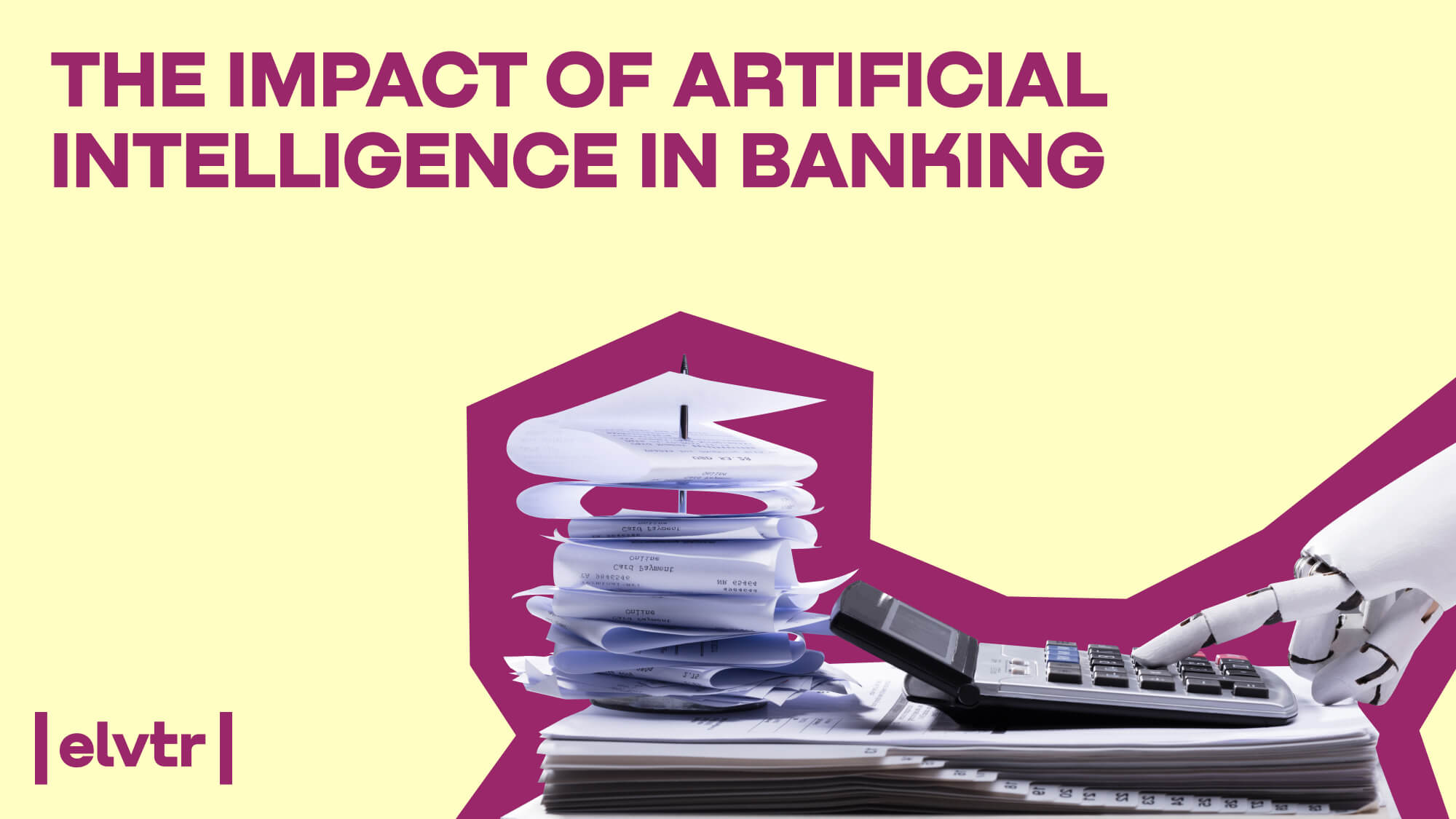 You Can't Afford to Wait on AI: The Impact of Artificial Intelligence in Banking article