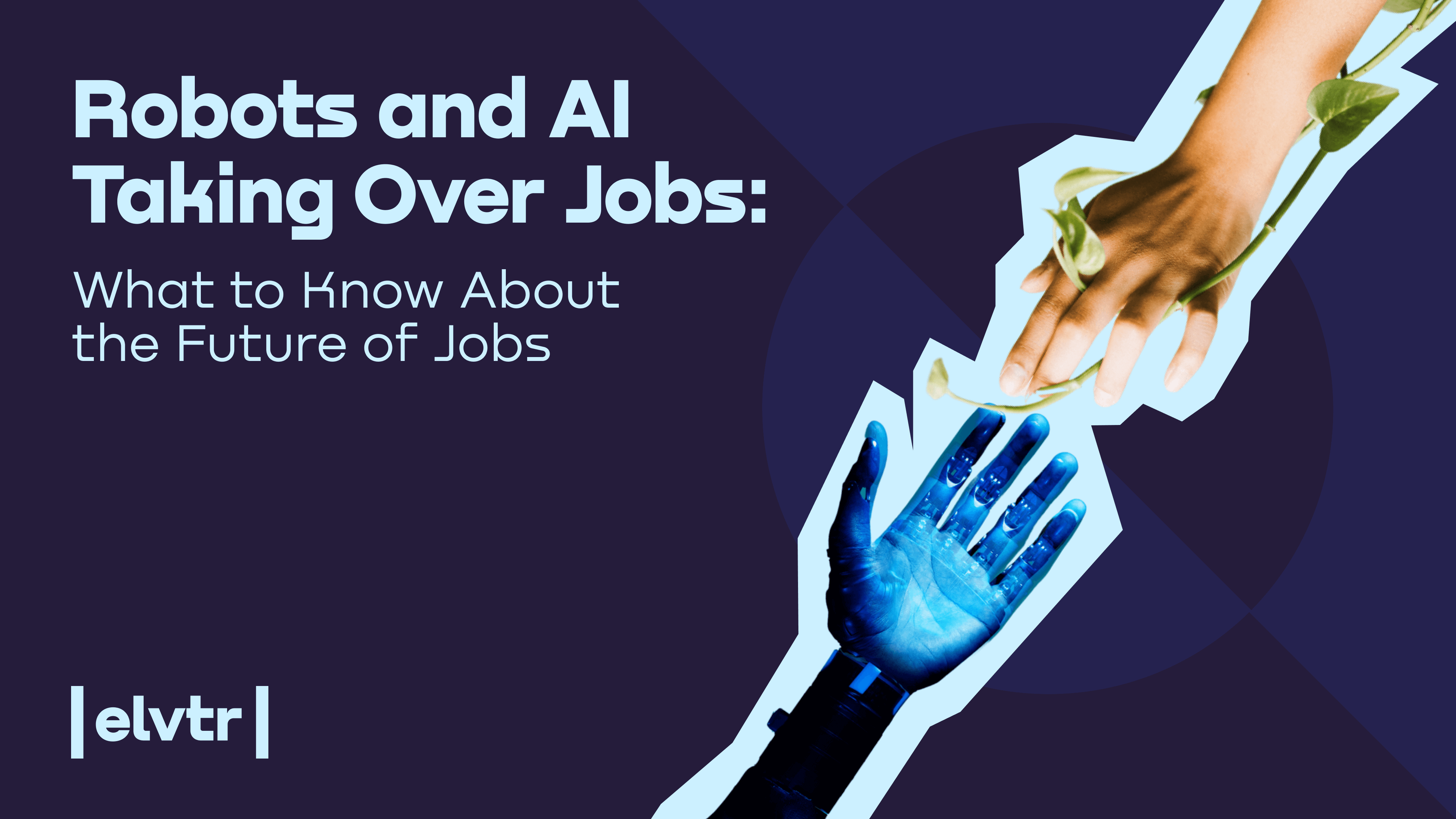 Robots and AI Taking Over Jobs: What to Know About the Future of Jobs