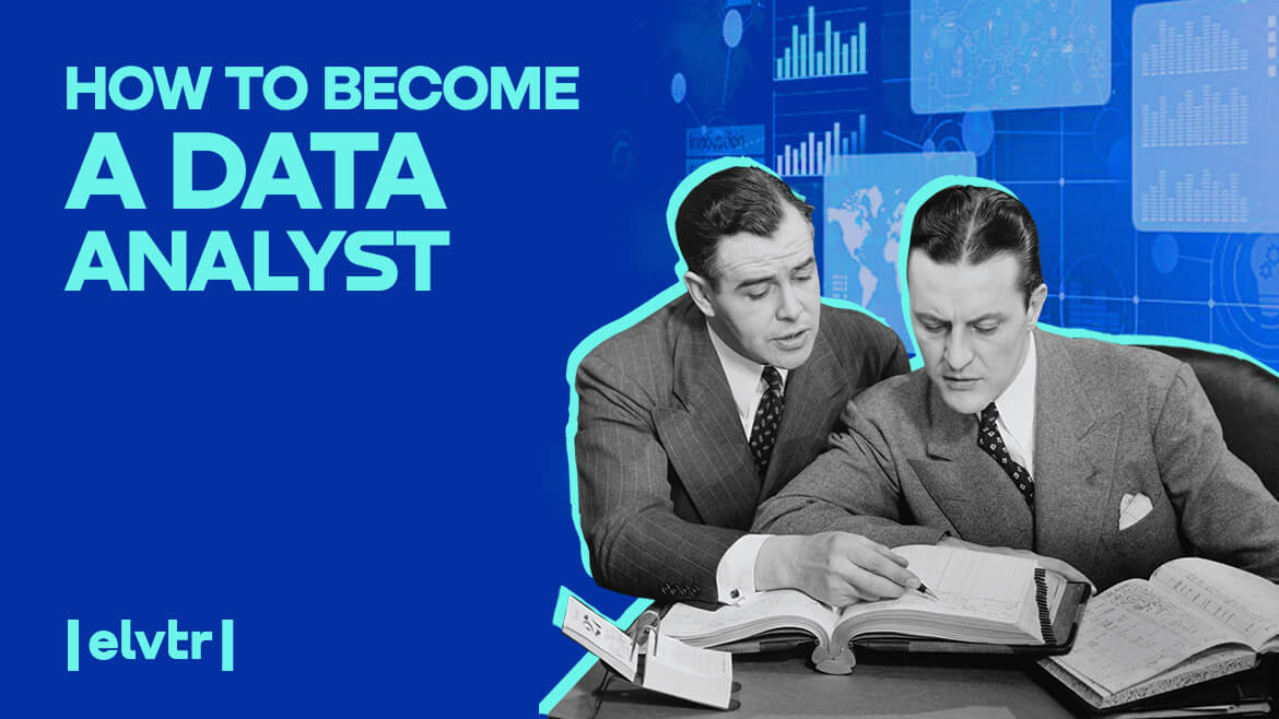 How To Become A Data Analyst
