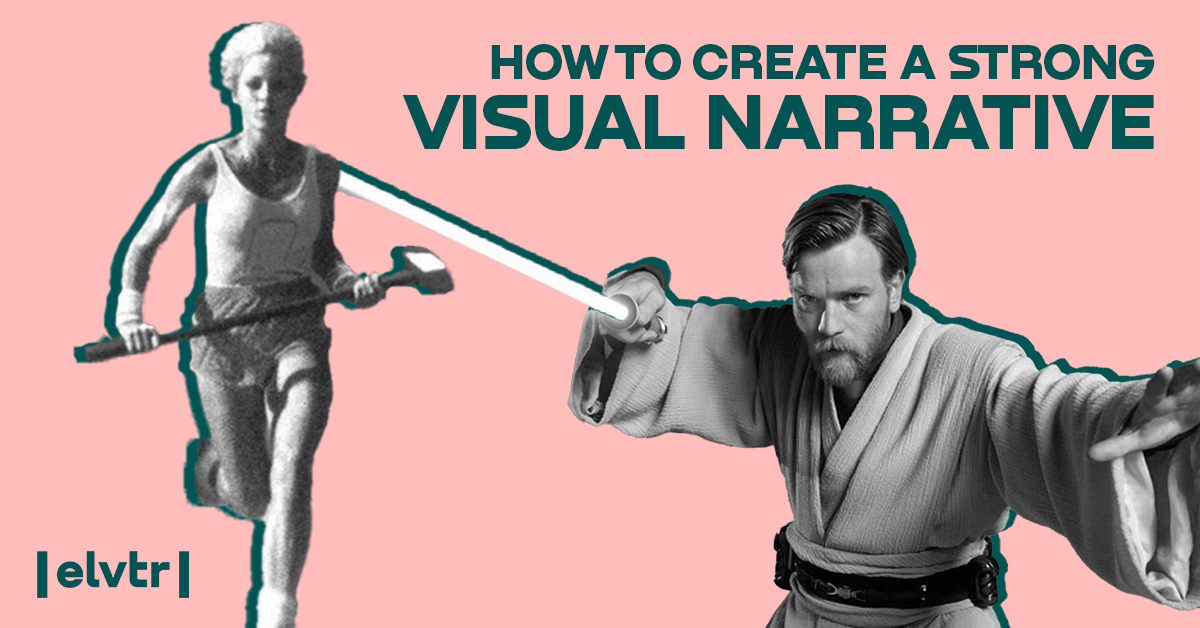 How to Create a Strong Visual Narrative