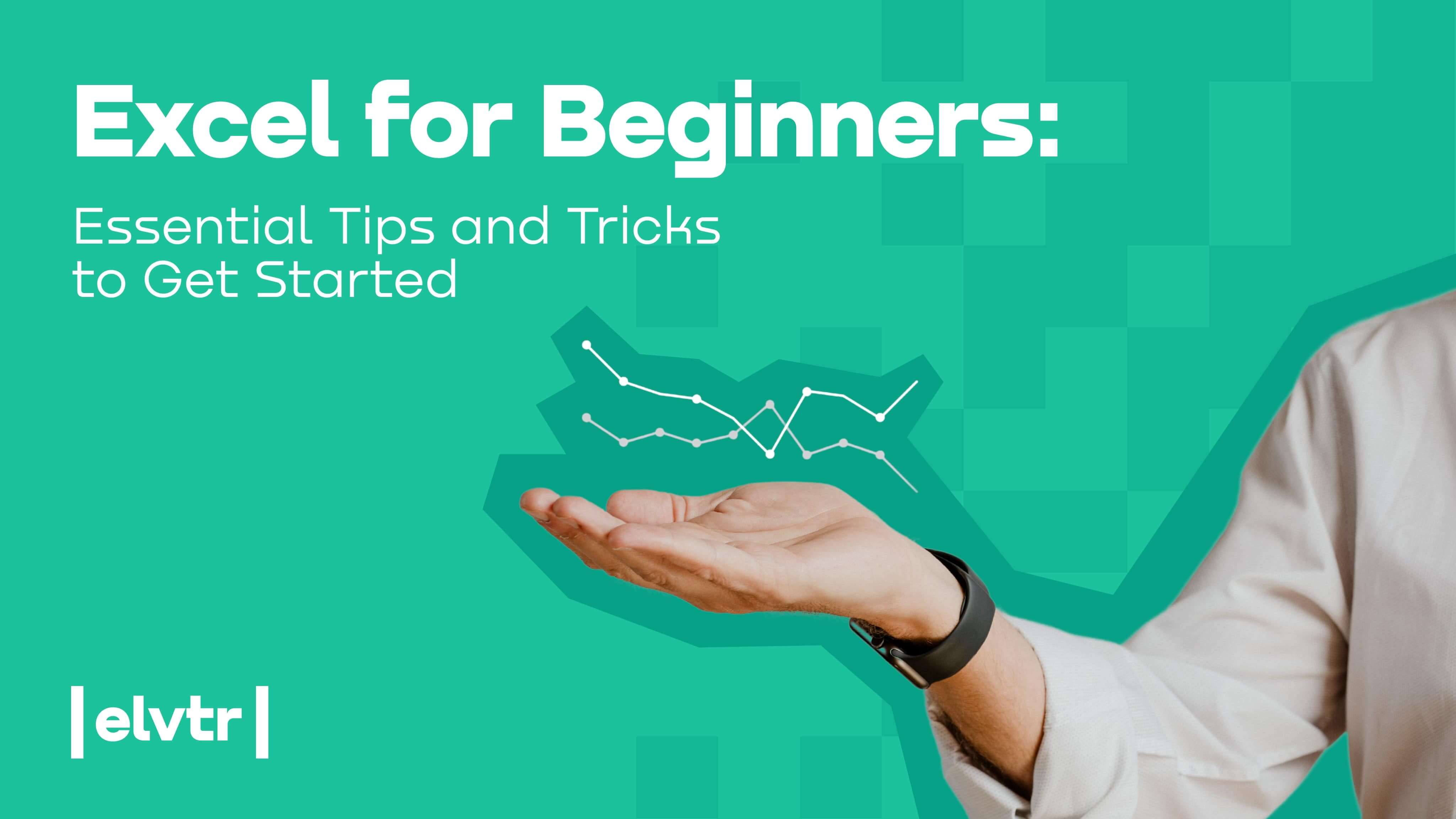 Excel for Beginners: Essential Tips and Tricks to Get Started