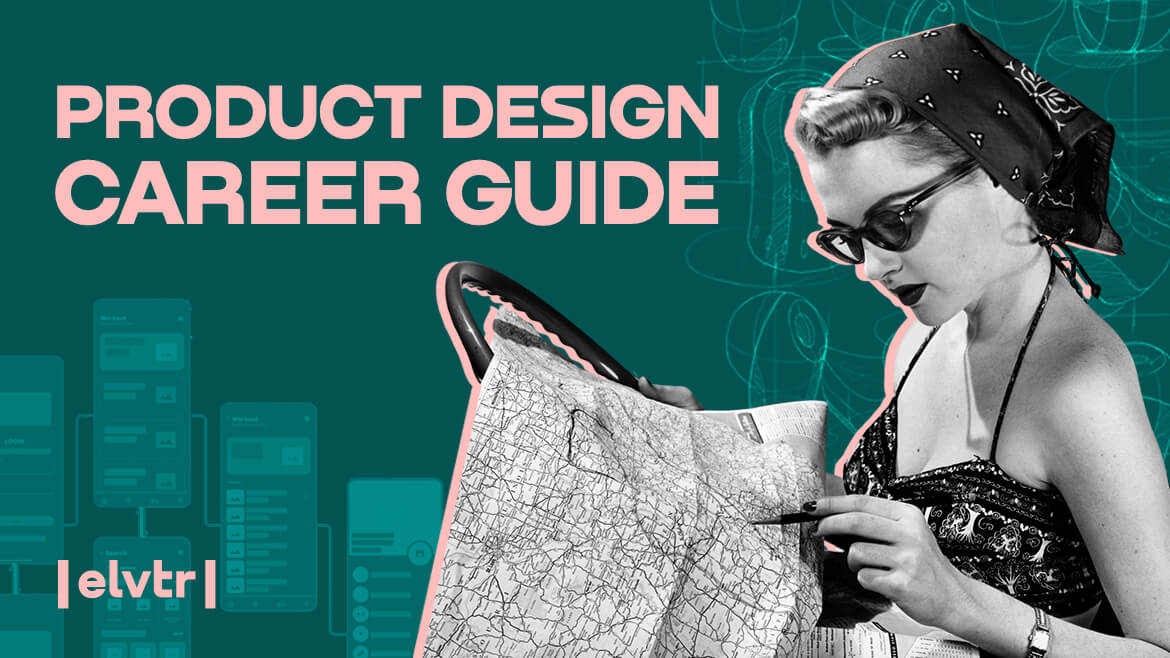 Product Design Career Guide