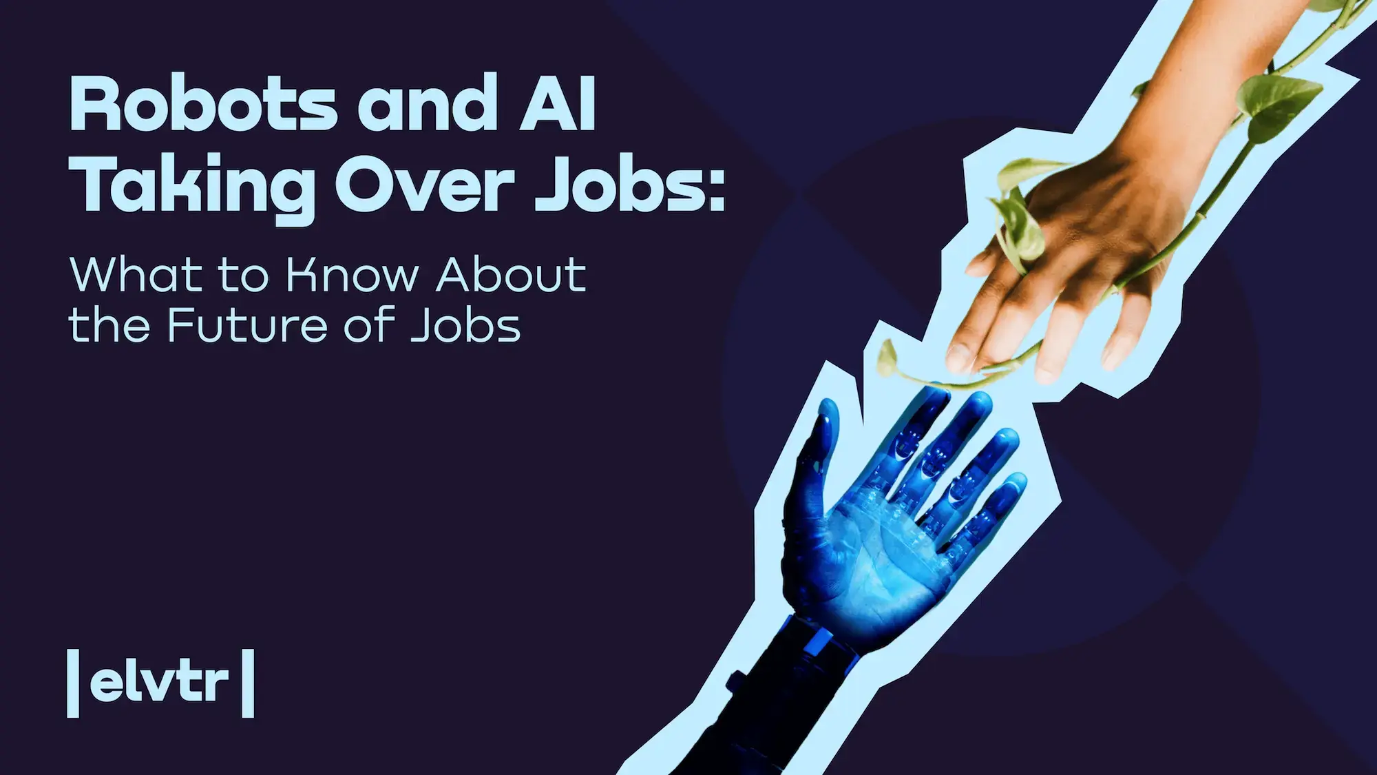 Robots and AI Taking Over Jobs: What to Know About the Future of Jobs article